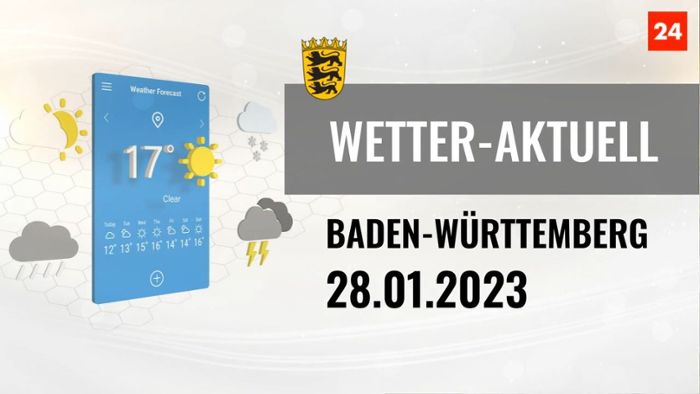 Wetter-Aktuell. Wettervorhersage – Baden-Württemberg, 28. Januar 2023