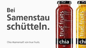 Der Slogan von True Fruits darf in Stuttgart nicht plakatiert werden Foto: True Fruits