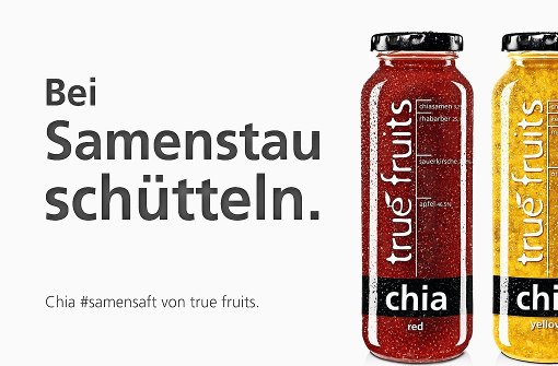 Der Slogan von True Fruits darf in Stuttgart nicht plakatiert werden Foto: True Fruits