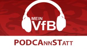 Die neue PODCAnnSTatt-Folge ist da und hat das anstehende VfB-Spiel im Blick. Foto: StN/Klos