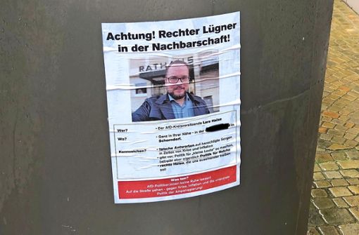 In der Umgebung von Lars Haises Wohnung  wurden Plakate aufgehängt. Foto: privat